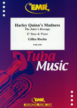 HARLEY QUINN'S MADNESS - Eb. Bass & Piano, SOLOS - E♭. Bass
