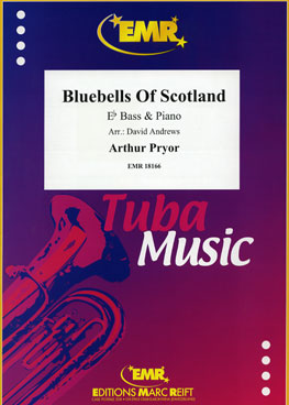 BLUEBELLS OF SCOTLAND, SOLOS - E♭. Bass