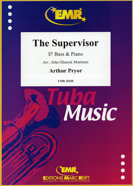 THE SUPERVISOR, SOLOS - E♭. Bass