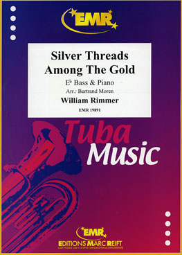 SILVER THREADS AMONG THE GOLD, SOLOS - E♭. Bass