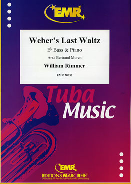 WEBER'S LAST WALTZ, SOLOS - E♭. Bass