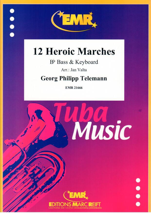 12 HEROIC MARCHES, SOLOS - E♭. Bass