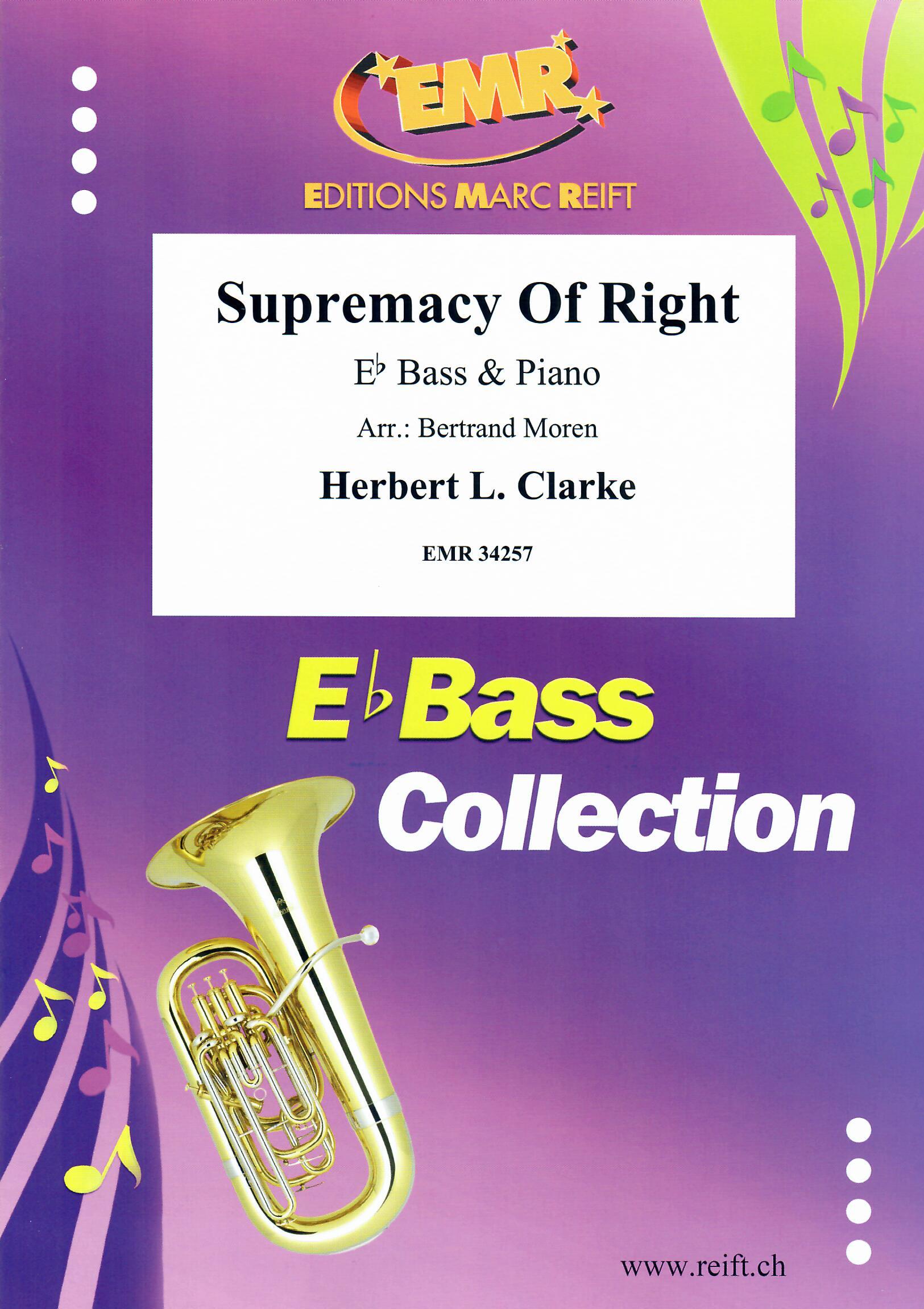 SUPREMACY OF RIGHT, SOLOS - E♭. Bass