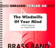 WINDMILLS of YOUR MIND, The - Parts & Score