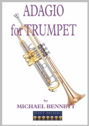 ADAGIO for Trumpet - Trumpet Solo with piano accomp, SOLOS - B♭. Cornet/Trumpet with Piano, Michael Bennett Collection