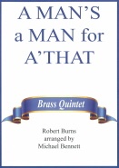 A MAN'S A MAN for A'THAT - Brass Quintet - Parts & Score