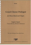 GRAND CHOEUR DIALOGUE - Parts & Score