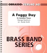 FOGGY DAY, In London Town - Parts & Score, LIGHT CONCERT MUSIC