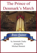 PRINCE of DENMARK'S MARCH, The -  Brass QuintetParts & Score, Quintets
