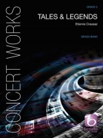 TALES and LEGENDS - Parts & Score, NEW & RECENT Publications, TEST PIECES (Major Works)