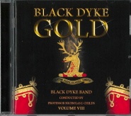 BLACK DYKE GOLD Volume VIII - CD