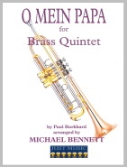 O MEIN PAPA - Brass Quintet - Parts & Score, Michael Bennett Collection, Quintets