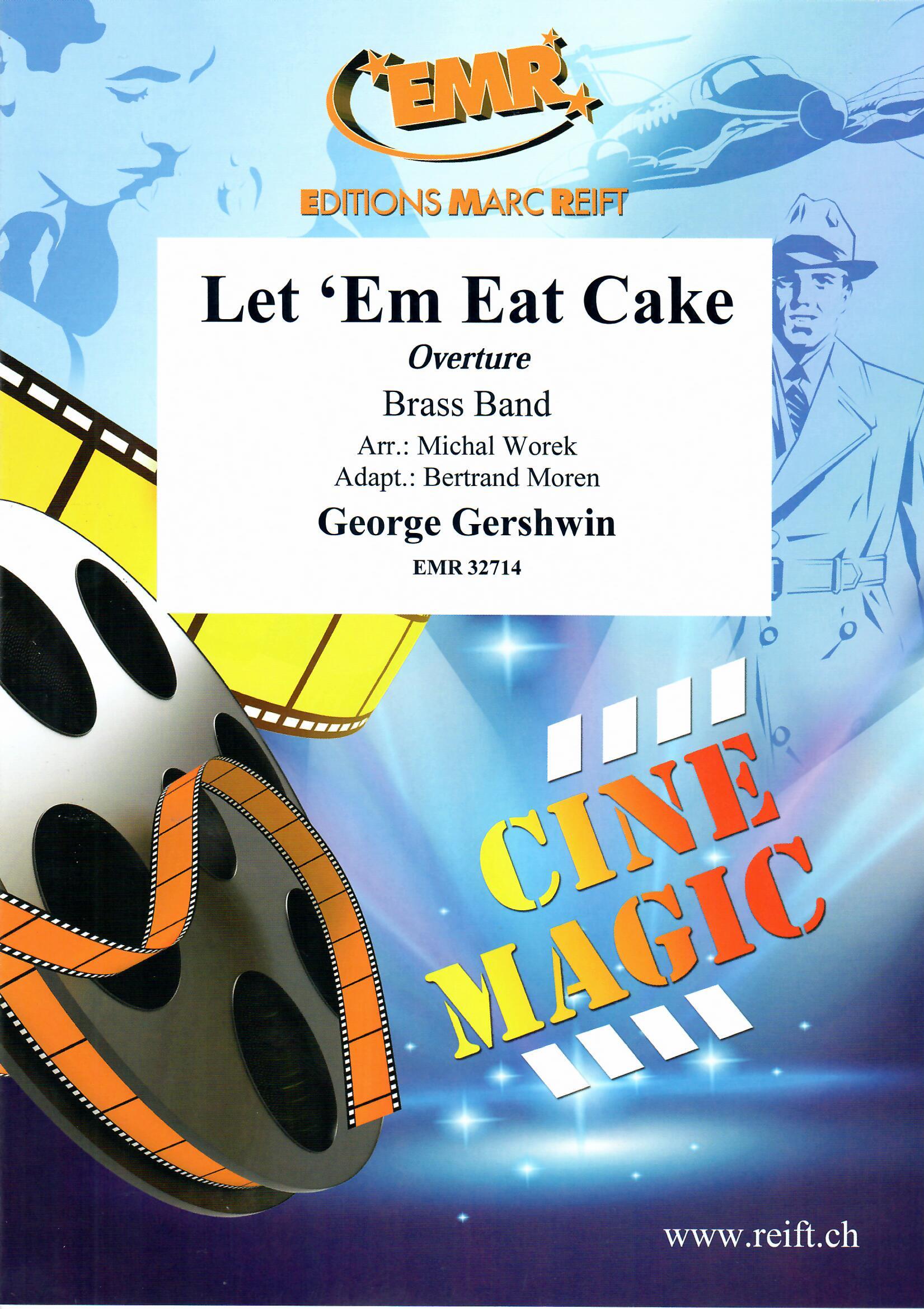 LET 'EM EAT CAKE - Parts & Score, LIGHT CONCERT MUSIC