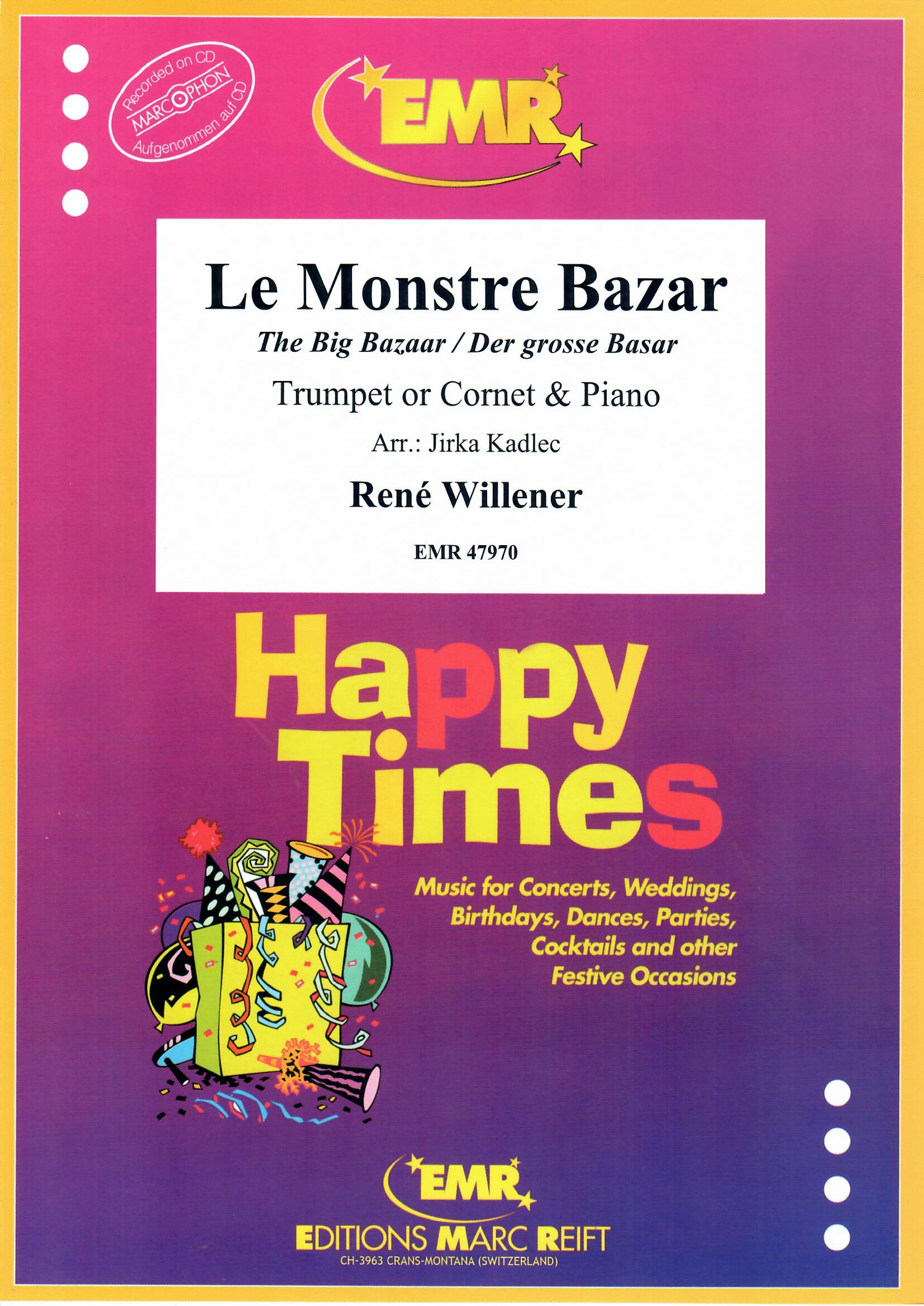LE MONSTRE BAZAR - Trumpet & Piano, SOLOS - B♭. Cornet/Trumpet with Piano