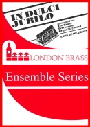 IN DULCI JUBILO - Ten Part Brass - Parts & Score, London Brass Series