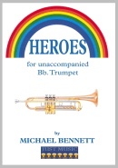 HEROES for unaccompanied Bb. Trumpet