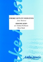 SMOKE GETS IN YOUR EYES - Parts & Score