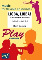 LIOBA, LIOBA ! - 5 Part Flexi - Parts & Score, Flex Brass, FLEXI - BAND, NEW & RECENT Publications
