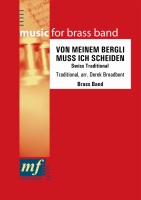 VON MEINEM BERGLI MUSS ICH SCHEIDEN - Parts & Score, NEW & RECENT Publications, LIGHT CONCERT MUSIC
