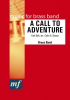 CALL TO ADVENTURE, A - Parts & Score, LIGHT CONCERT MUSIC, NEW & RECENT Publications
