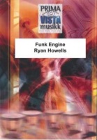FUNK ENGINE - Parts & Score, NEW & RECENT Publications, LIGHT CONCERT MUSIC