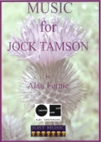 MUSIC for JOCK TAMSON - SCORE ONLY, LIGHT CONCERT MUSIC, NEW & RECENT Publications
