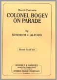COLONEL BOGEY ON PARADE - Parts & Score