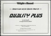 QUALITY PLUS - Quick March - Parts & Score, MARCHES