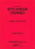 WITH HONOUR CROWNED - Parts, MARCHES