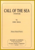 CALL of the SEA (Overture) - Parts & Score, TEST PIECES (Major Works)