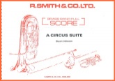 CIRCUS SUITE;A  - Parts & Score