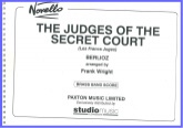 JUDGES OF THE SECRET COURT - Parts & Score, SUMMER 2020 SALE TITLES, TEST PIECES (Major Works)