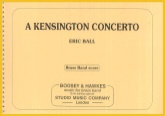 KENSINGTON CONCERTO; A - Parts & Score
