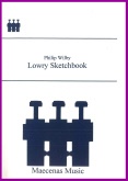 LOWRY SKETCHBOOK - Parts & Score, TEST PIECES (Major Works)