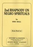 SECOND RHAPSODY ON  NEGRO SPIRITUALS - Parts & Score, TEST PIECES (Major Works)
