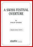 SWISS FESTIVAL OVERTURE, A - Parts & Score
