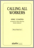 CALLING ALL WORKERS - Parts only, LIGHT CONCERT MUSIC