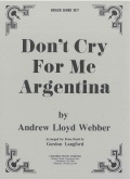 DON'T CRY FOR ME ARGENTINA - Parts & Score