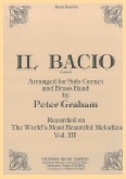 IL BACIO - Bb. Cornet Solo - Parts & Score, LIGHT CONCERT MUSIC, SOLOS - B♭. Cornet & Band
