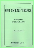 KEEP SMILING THROUGH - Parts & Score, LIGHT CONCERT MUSIC