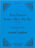 LOCH LOMOND/COMIN'THRO'THE RYE - Parts & Score, LIGHT CONCERT MUSIC