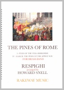 PINES OF ROME, The  - Parts & Score, Howard Snell Music, LIGHT CONCERT MUSIC