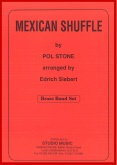 MEXICAN SHUFFLE - Parts & Score, LIGHT CONCERT MUSIC