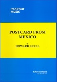 POSTCARD FROM MEXICO -  Parts & Score, LIGHT CONCERT MUSIC, Howard Snell Music