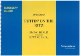 PUTTIN' ON THE RITZ - Parts & Score, LIGHT CONCERT MUSIC, Howard Snell Music