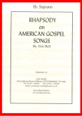 RHAPSODY ON AMERICAN GOSPEL SONGS - Parts & Score