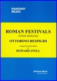 ROMAN FESTIVALS - Parts & Score, LIGHT CONCERT MUSIC, Howard Snell Music