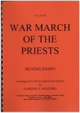 WAR MARCH OF THE PRIESTS -(Band and organ). - Parts & Score