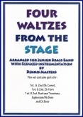 FOUR WALTZES FROM THE STAGE - Parts & Score, Beginner/Youth Band