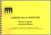 LOMOND HILLS OVERTURE - Parts & Score, Beginner/Youth Band, Music of BRUCE FRASER